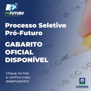 Leia mais sobre o artigo Gabarito oficial do Processo Seletivo Pró-Futuro