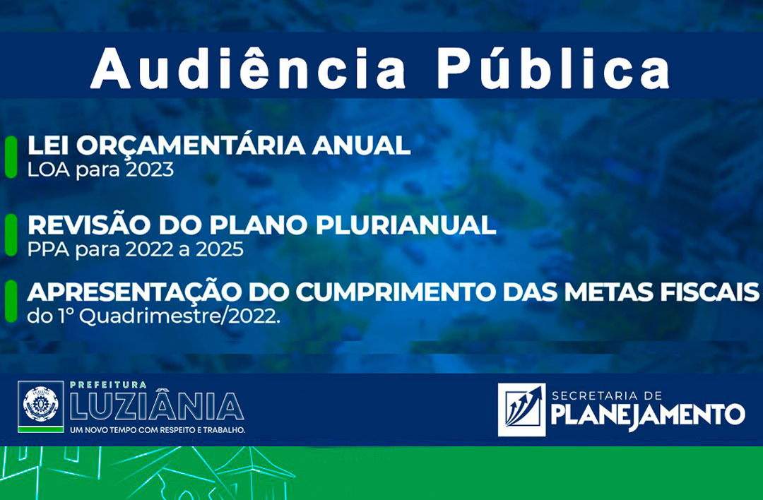 You are currently viewing Lei Orçamentária Anual (LOA), para o exercício de 2023 é debatida em audiência pública em Luziânia-Goiás