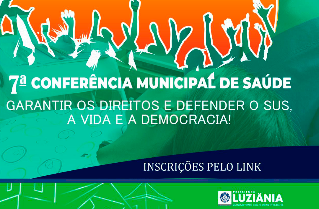 Você está visualizando atualmente INSCRIÇÕES PARA A 7ª CONFERÊNCIA MUNICIPAL DE SAÚDE DE LUZIÂNIA