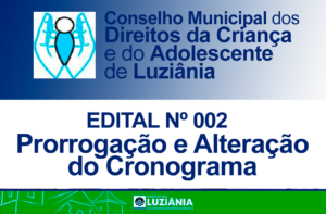 Leia mais sobre o artigo EDITAL Nº 002 – Prorrogação e Alteração do Cronograma