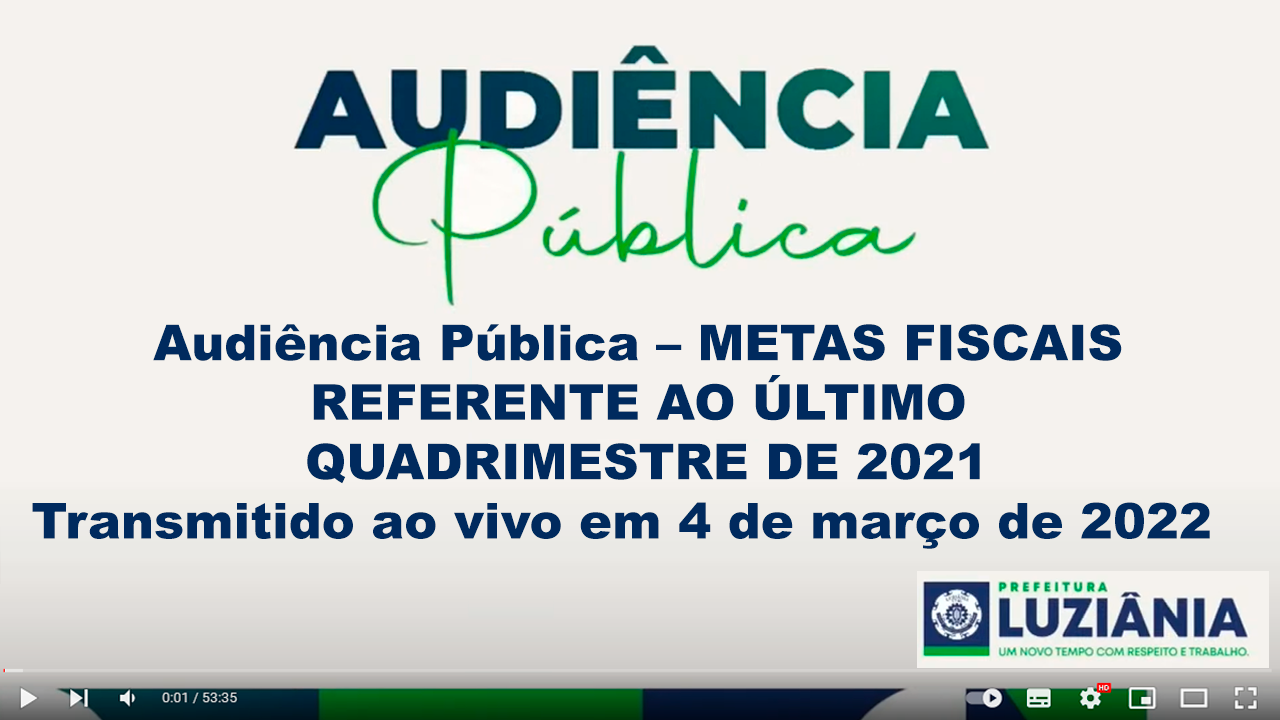 Você está visualizando atualmente Audiência Pública – METAS FISCAIS REFERENTE AO ÚLTIMO QUADRIMESTRE DE 2021