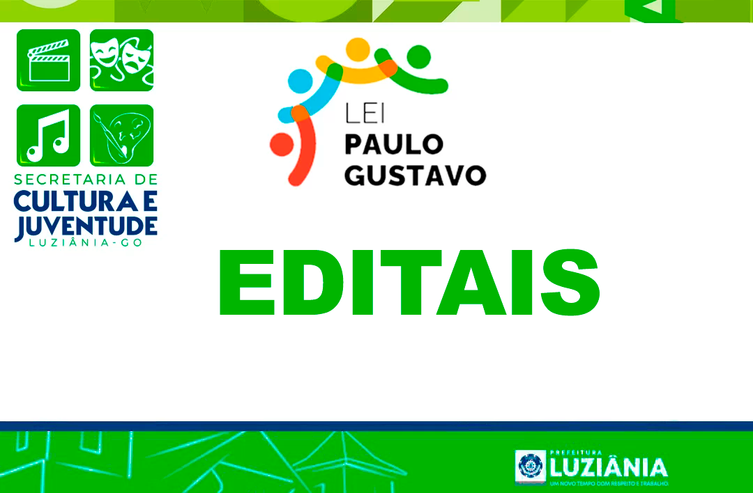 Você está visualizando atualmente LEI PAULO GUSTAVO – EDITAIS