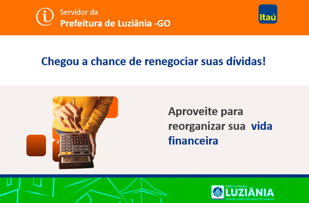 Você está visualizando atualmente SERVIDOR DA PREFEITURA MUNICIPAL DE LUZIÂNIA CONTA COM AGÊNCIA ITAÚ EXCLUSIVA!