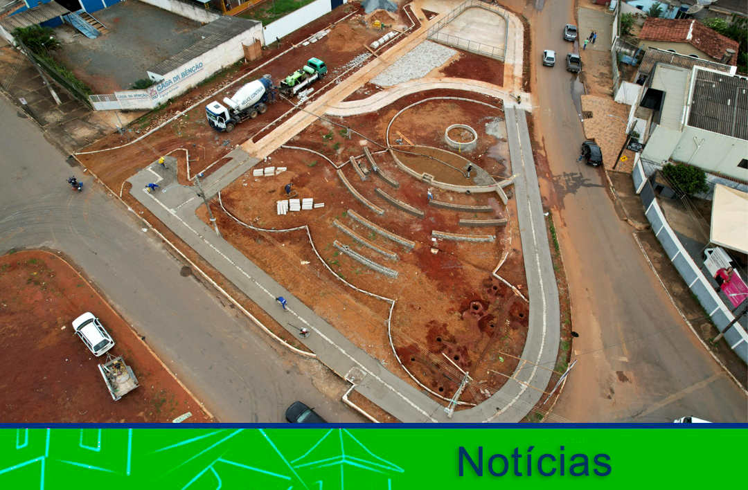 OBRAS AVANÇAM NA CONSTRUÇÃO DA PRAÇA DA BÍBLIA NA VILA ESPERANÇA, EM LUZIÂNIA